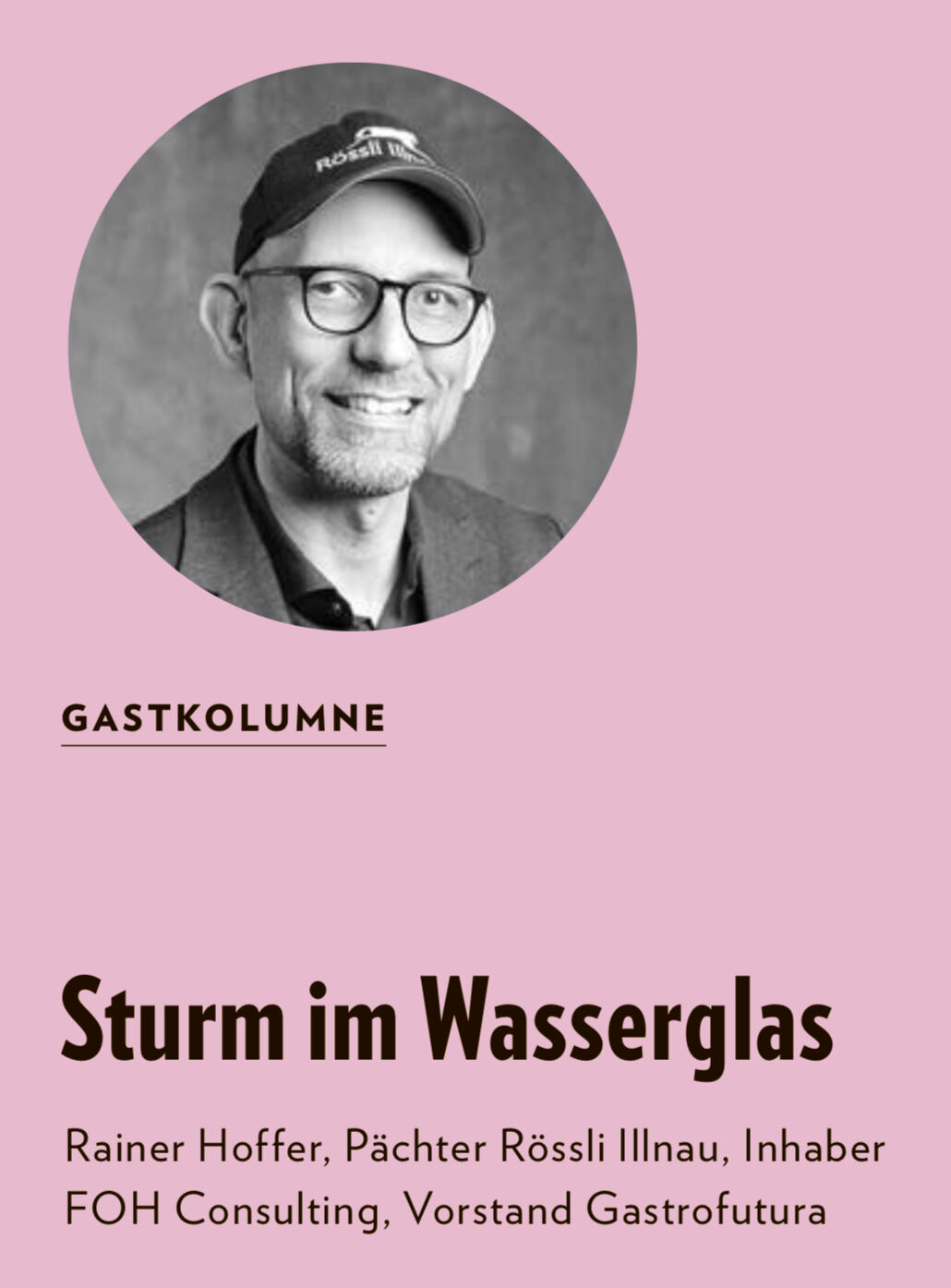 „Sturm im Wasserglas“, Kolumne von Rainer Hoffer